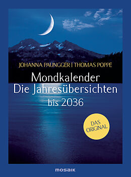 Kalender Mondkalender - Die Jahresübersichten 2026-2036 von Johanna Paungger, Thomas Poppe