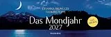 Kalender Das Mondjahr 2027 - Wochenkalender von Johanna Paungger, Thomas Poppe