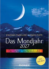 Kalender Das Mondjahr 2027 - Der farbige Taschenkalender von Johanna Paungger, Thomas Poppe
