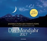 Kalender Das Mondjahr 2027 - Wandkalender von Johanna Paungger, Thomas Poppe