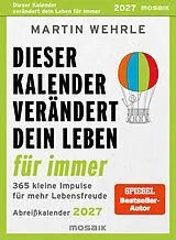 Kalender Dieser Kalender verändert dein Leben für immer 2027 von Martin Wehrle