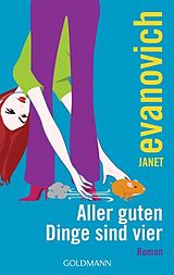 Kartonierter Einband Aller guten Dinge sind vier von Janet Evanovich