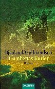 Taschenbuch Gambettas Kurier von Torstein Bjaaland, Per P. Gulbrandsen