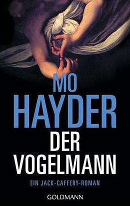 Kartonierter Einband Der Vogelmann von Mo Hayder