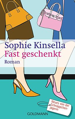 Kartonierter Einband Fast geschenkt von Sophie Kinsella