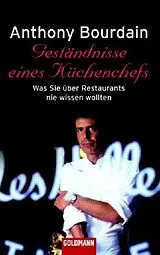 Kartonierter Einband Geständnisse eines Küchenchefs von Anthony Bourdain