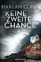 Kartonierter Einband Keine zweite Chance von Harlan Coben