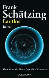 Kartonierter Einband Lautlos von Frank Schätzing