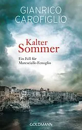 Kartonierter Einband Kalter Sommer von Gianrico Carofiglio