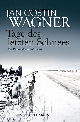 Kartonierter Einband Tage des letzten Schnees von Jan Costin Wagner