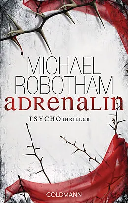 Kartonierter Einband Adrenalin von Michael Robotham