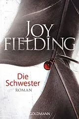 Kartonierter Einband (Kt) Die Schwester von Joy Fielding