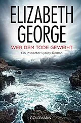 Kartonierter Einband Wer dem Tode geweiht von Elizabeth George
