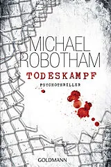 Kartonierter Einband Todeskampf von Michael Robotham