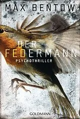 Kartonierter Einband (Kt) Der Federmann von Max Bentow