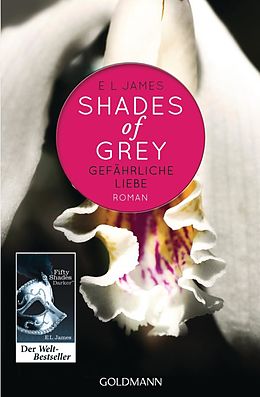 Kartonierter Einband Fifty Shades of Grey - Gefährliche Liebe von E L James
