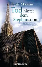 Kartonierter Einband (Kt) Tod hinter dem Stephansdom von Beate Maxian
