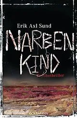 Kartonierter Einband Narbenkind von Erik Axl Sund