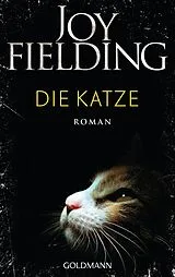 Kartonierter Einband Die Katze von Joy Fielding