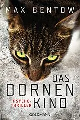Kartonierter Einband Das Dornenkind von Max Bentow