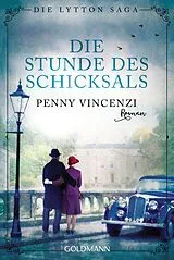 Kartonierter Einband Die Stunde des Schicksals von Penny Vincenzi