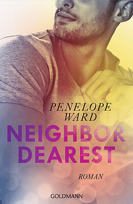 Kartonierter Einband Neighbor Dearest von Penelope Ward
