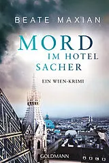 Kartonierter Einband Mord im Hotel Sacher von Beate Maxian