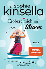 Kartonierter Einband Erobere mich im Sturm von Sophie Kinsella