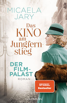 Kartonierter Einband Das Kino am Jungfernstieg - Der Filmpalast von Micaela Jary