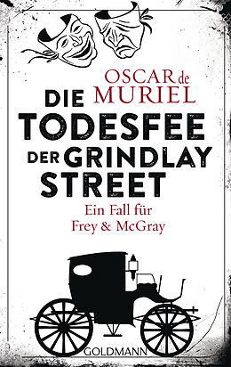 Kartonierter Einband Die Todesfee der Grindlay Street von Oscar de Muriel