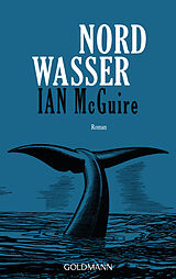 Kartonierter Einband Nordwasser von Ian McGuire