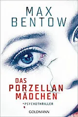 Kartonierter Einband Das Porzellanmädchen von Max Bentow