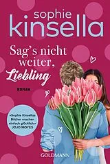 Kartonierter Einband Sag's nicht weiter, Liebling von Sophie Kinsella