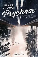 Kartonierter Einband Psychose von Blake Crouch