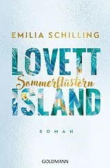 Kartonierter Einband Lovett Island. Sommerflüstern von Emilia Schilling
