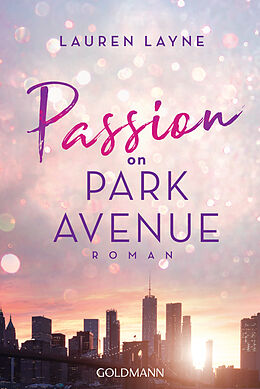 Kartonierter Einband Passion on Park Avenue von Lauren Layne