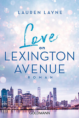 Kartonierter Einband Love on Lexington Avenue von Lauren Layne