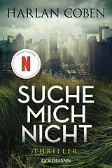 Kartonierter Einband Suche mich nicht von Harlan Coben