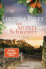 Kartonierter Einband Die Mondschwester von Lucinda Riley