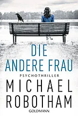 Kartonierter Einband Die andere Frau von Michael Robotham