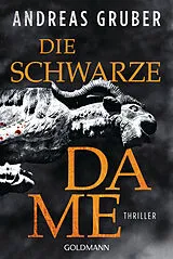 Kartonierter Einband Die schwarze Dame von Andreas Gruber