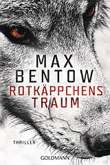 Kartonierter Einband Rotkäppchens Traum von Max Bentow
