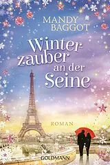 Kartonierter Einband Winterzauber an der Seine von Mandy Baggot