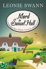 Kartonierter Einband Mord in Sunset Hall von Leonie Swann