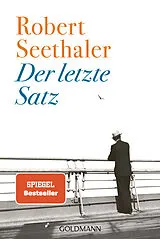 Kartonierter Einband Der letzte Satz von Robert Seethaler