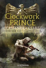 Kartonierter Einband Clockwork Prince von Cassandra Clare