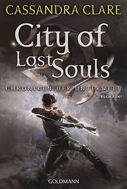 Kartonierter Einband City of Lost Souls von Cassandra Clare