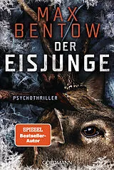 Kartonierter Einband Der Eisjunge von Max Bentow