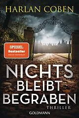 Kartonierter Einband Nichts bleibt begraben von Harlan Coben