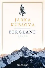 Kartonierter Einband Bergland von Jarka Kubsova